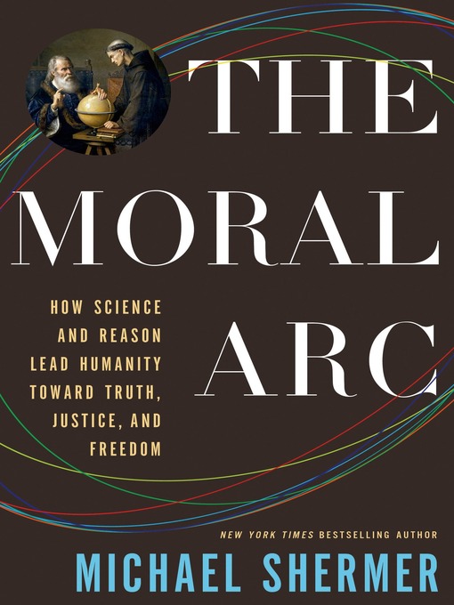 Title details for The Moral Arc by Michael Shermer - Wait list